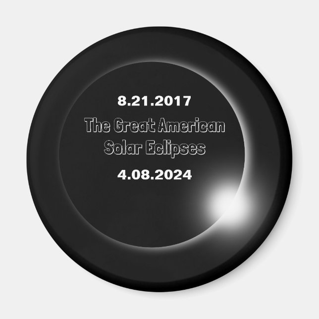 2024 & 2017 Double Dated Solar Eclipse Magnet (Front)
