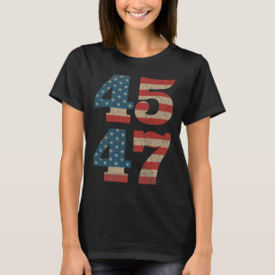 2024 45 47 Vintage American Flag Retro 4547 Trump T-Shirt