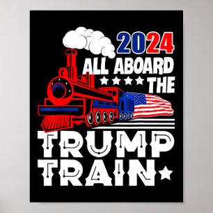 2024 All Aboard The Trump Train Usa American Flag  Poster