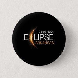 2024 Arkansas Totality Eclipse Arkansas Solar 2024 6 Cm Round Badge