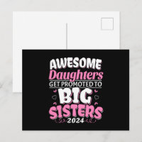2024 Awesome Daughter Promoted to Big Sister