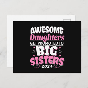 2024 Awesome Daughter Promoted to Big Sister Postcard