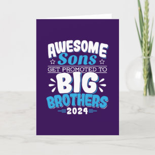 2024 Awesome Sons Get Promoted to Big Brothers Card