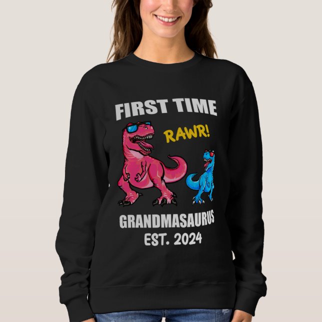 2024 Baby Announcement Dinosaur  First Time Grandm Sweatshirt (Front)