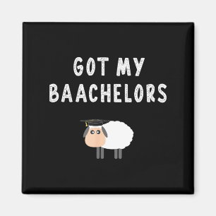 2024 bachelors degree college graduation saying magnet