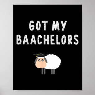2024 bachelors degree college graduation saying poster