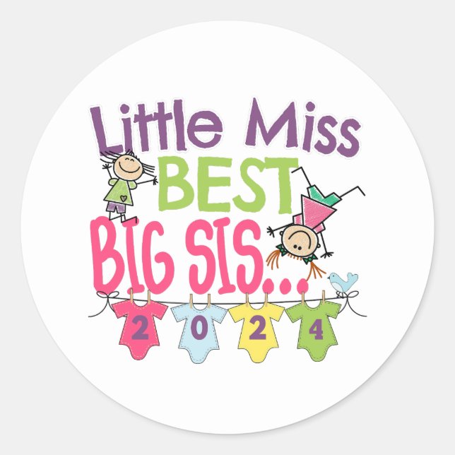 2024 Big Sister - Little Miss Best Big Sis Classic Round Sticker (Front)