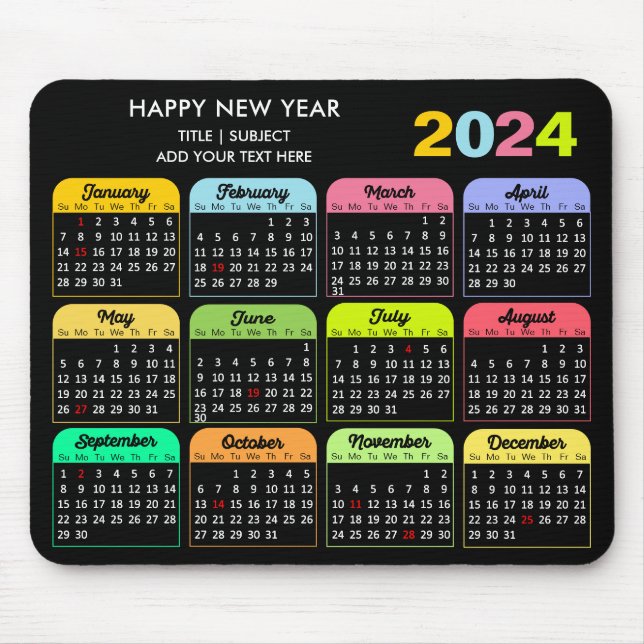 2024 Calendar Modern Black Custom Text Colourful Mouse Pad (Front)