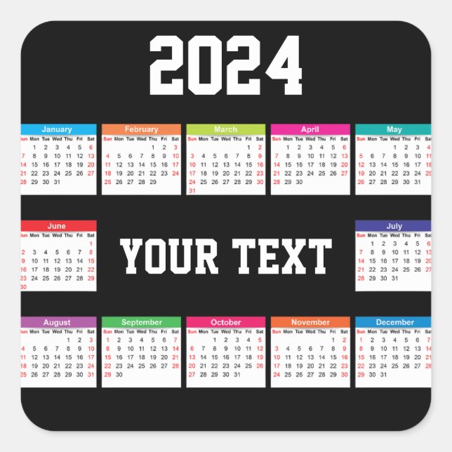 2024 calendar white black Colourful customisable Square Sticker (Front)
