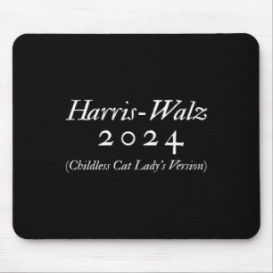 2024 - Childless Cat Lady's Version  Mouse Pad