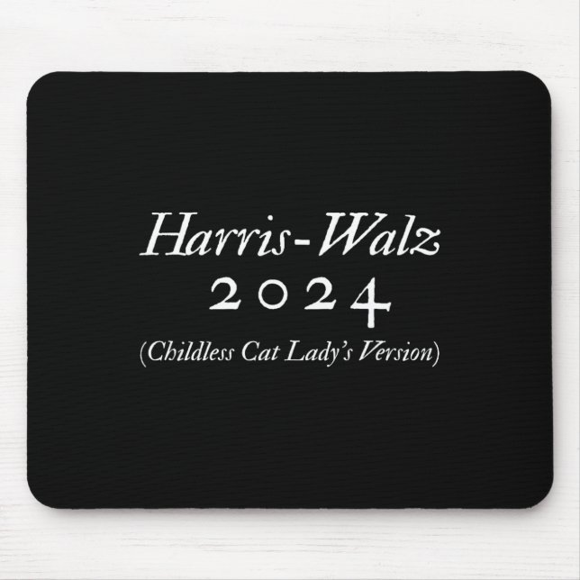 2024 - Childless Cat Lady's Version  Mouse Pad (Front)