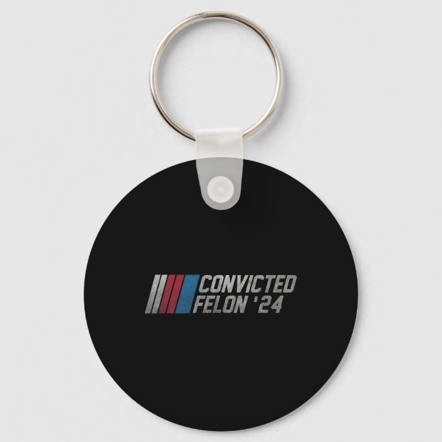 2024 Convicted Felon18  Key Ring (Front)
