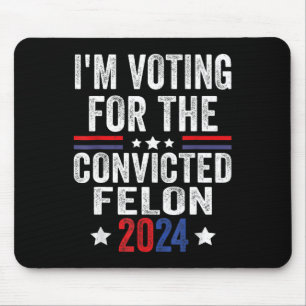 2024 Convicted Felon23 Mouse Pad