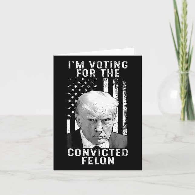 2024 Convicted Felon27  Card (Front)