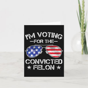2024 Convicted Felon29 Card