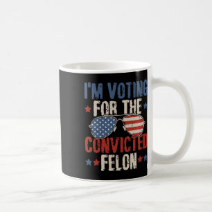 2024 Convicted Felon32 Coffee Mug