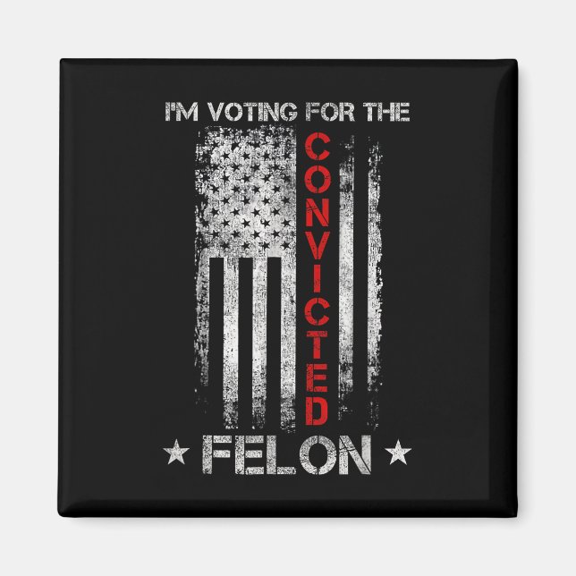 2024 Convicted Felon5  Magnet (Front)