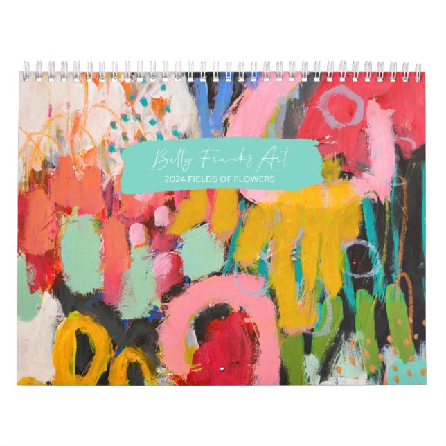 2024 Fields of Flowers Calendar by Betty Franks (Cover)