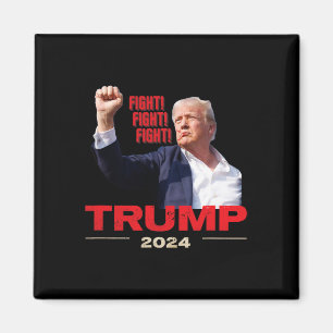 2024 Fight Fight Fight July 13th Trump Rally Magnet