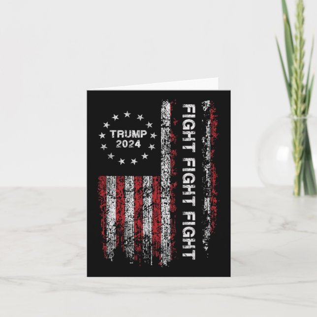 2024 Fight Fight Fight - Trump President Election  Card (Front)