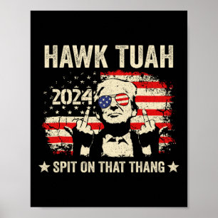 2024 Flag Funny Hawk Tush Middle Finger 24 Vote Tr Poster