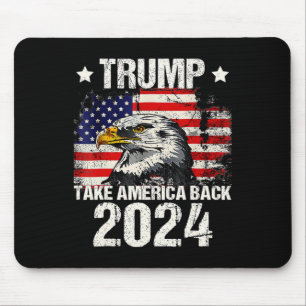 2024 Flag Take America Back Men Women Trump 2024 Mouse Pad