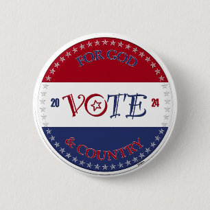 2024 For God and Country VOTE Script 6 Cm Round Badge