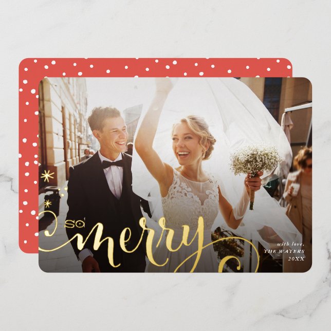 2024 MERRY PHOTO newlywed fun calligraphy Foil Holiday Card (Front/Back)