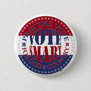 2024 Pray The Vote For God and Country Vote Smart 6 Cm Round Badge