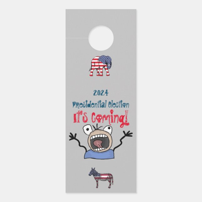 2024 Presidential Election, It's Coming! Door Hanger (Front)