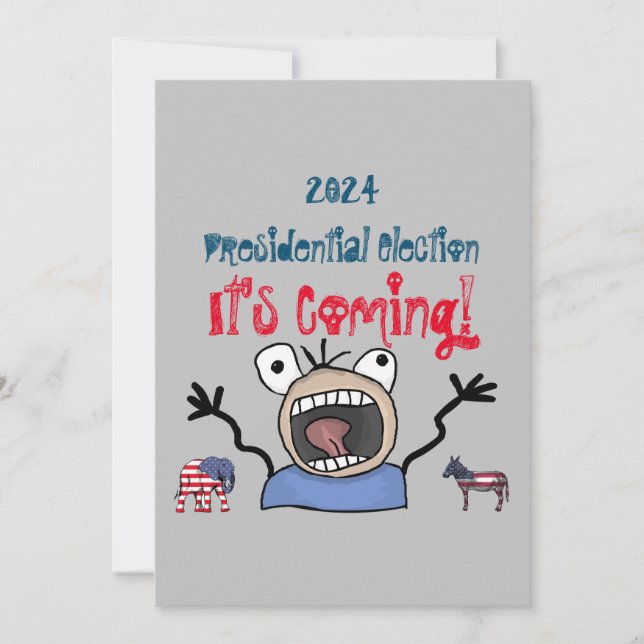 2024 Presidential Election, It's Coming! Invitation (Front)