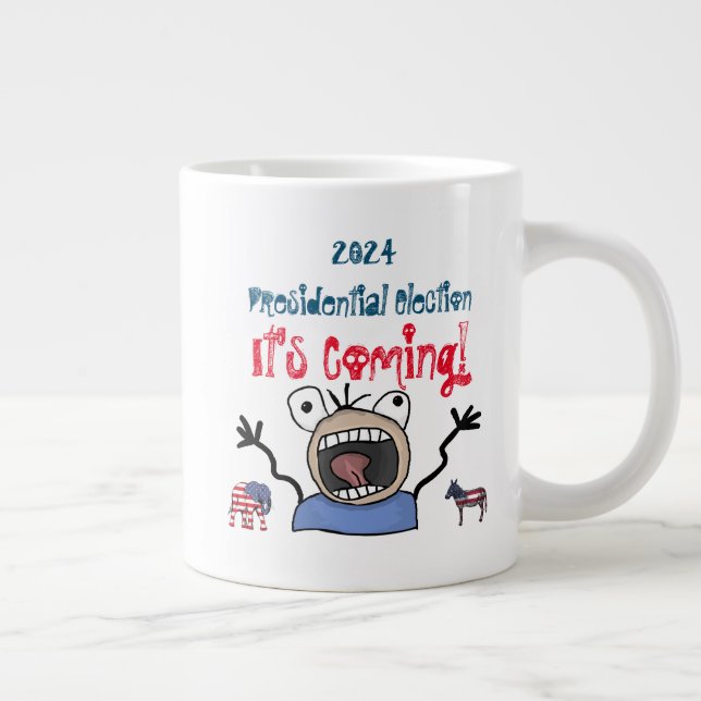 2024 Presidential Election, It's Coming! Large Coffee Mug (Right)