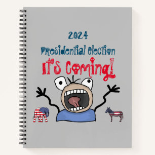 2024 Presidential Election, It's Coming! Notebook