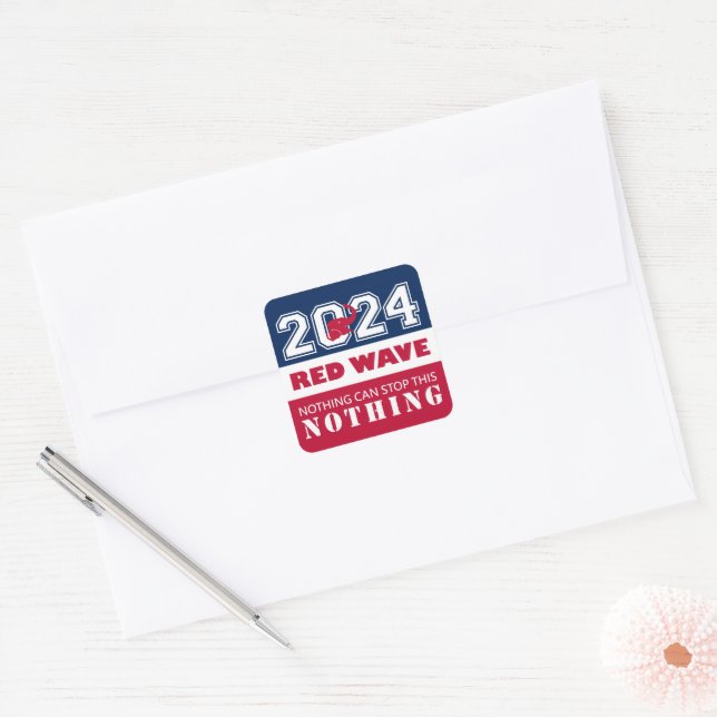 2024 Presidential Election RED WAVE Square Sticker (Envelope)