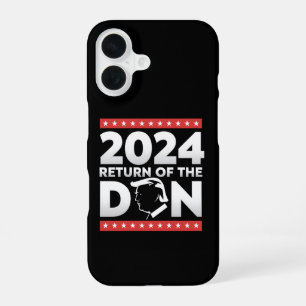 2024 Return Of The Don Trump 45 47 US President iPhone 16 Case