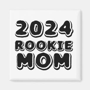 2024 Rookie Mum Magnet