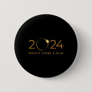 2024 Solar Eclipse American Totality Spring 4.08.2 6 Cm Round Badge