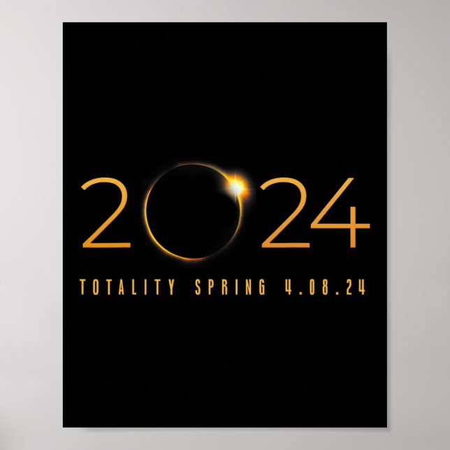 2024 Solar Eclipse American Totality Spring 4.08.2 Poster (Front)