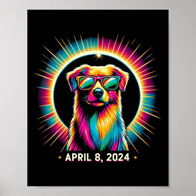 2024 Solar Eclipse Dog Wearing Solar Eclipse Glass Poster (Front)