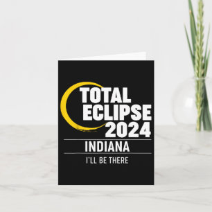 2024 Solar Eclipse Indiana Card