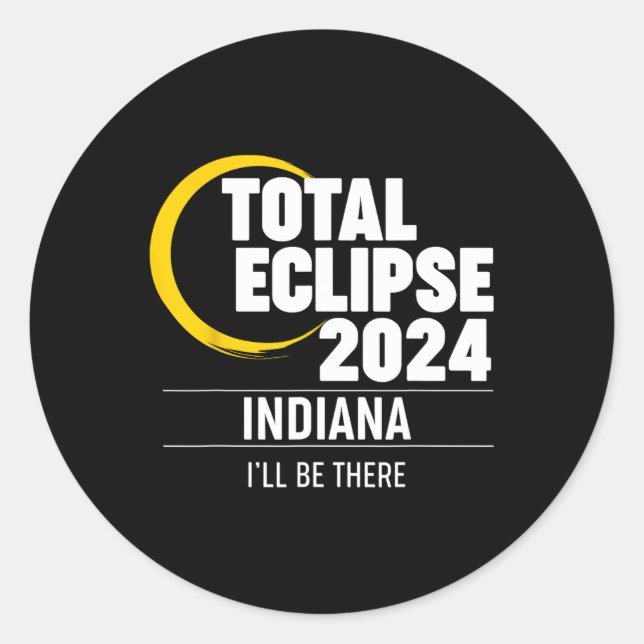 2024 Solar Eclipse Indiana  Classic Round Sticker (Front)