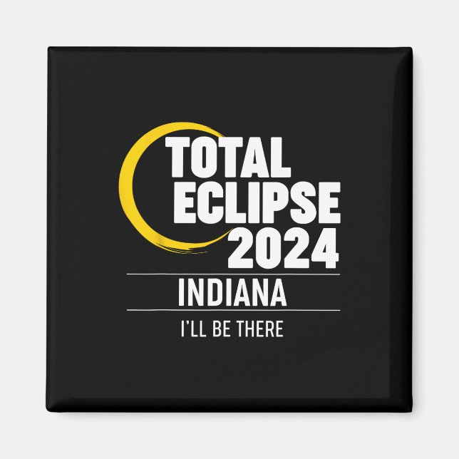 2024 Solar Eclipse Indiana  Magnet (Front)