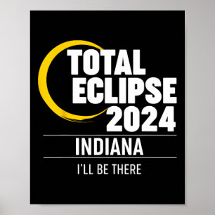 2024 Solar Eclipse Indiana  Poster