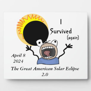 2024 Solar Eclipse Survival Edition Plaque