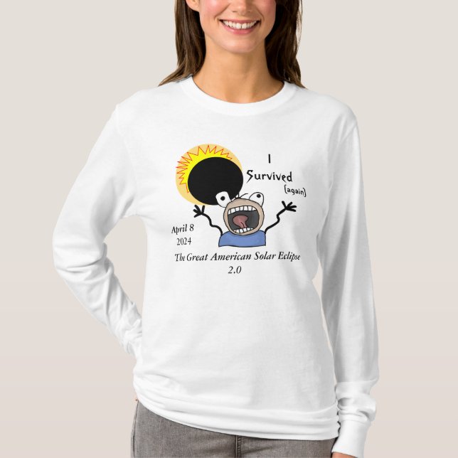 2024 Solar Eclipse Survival Edition T-Shirt (Front)