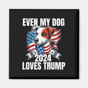 2024 Terrier Dog Usa Flag Even My Dog Loves Trump Magnet