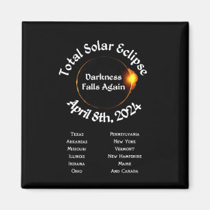 2024 Total Eclipse Darkness Falls Again Magnet