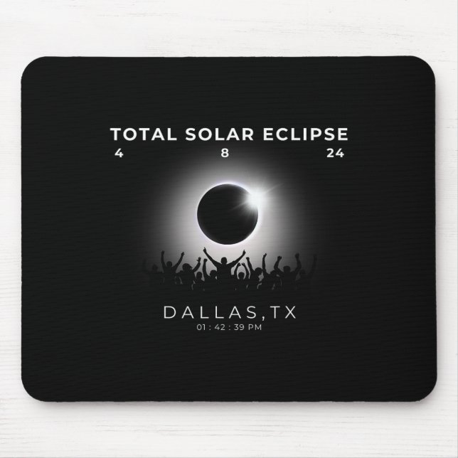 2024 Total Solar Eclipse Totality Dallas Texas Wat Mouse Pad (Front)