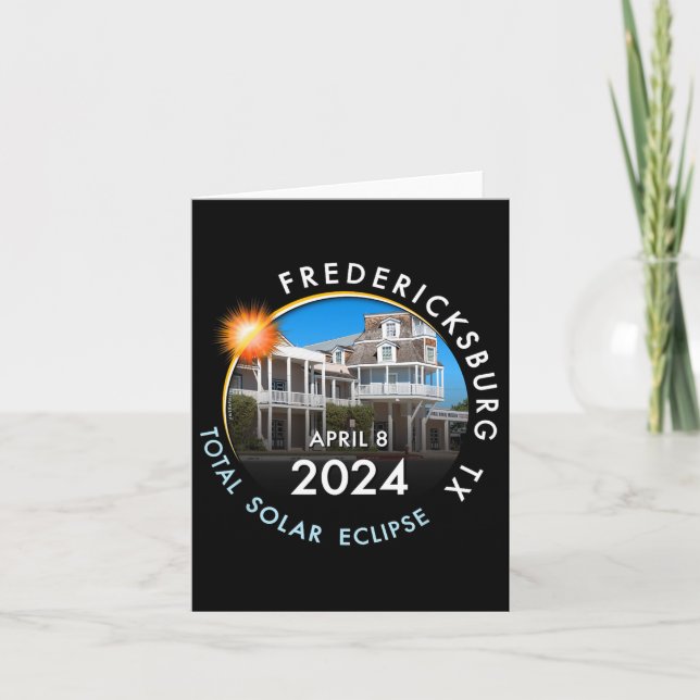 2024 Total Solar Eclipse Totality Fredericksburg T Card (Front)