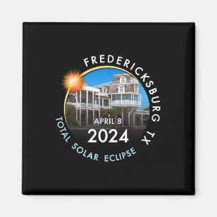 2024 Total Solar Eclipse Totality Fredericksburg T Magnet